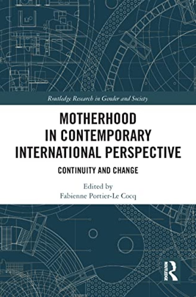 Motherhood in Contemporary International Perspective