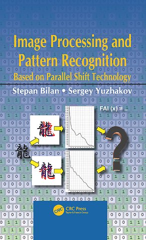 Image Processing and Pattern Recognition Based on Parallel Shift Technology