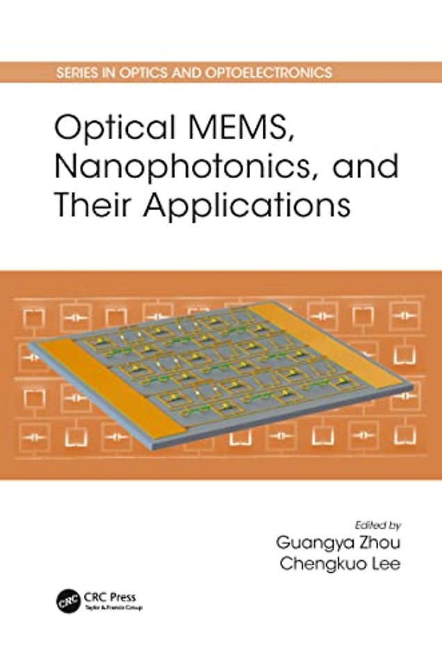 Optical MEMS, Nanophotonics, and Their Applications