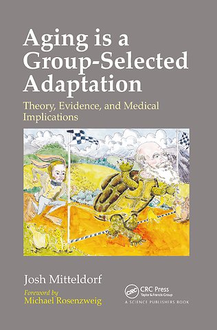 Aging is a Group-Selected Adaptation