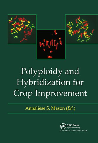 Polyploidy and Hybridization for Crop Improvement