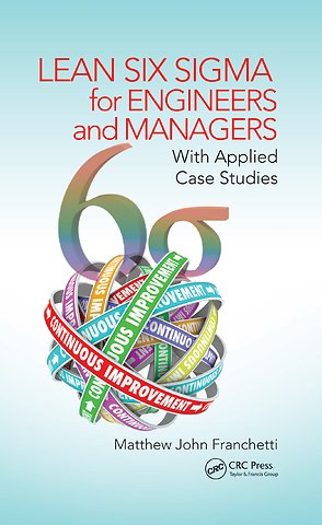Lean Six Sigma for Engineers and Managers