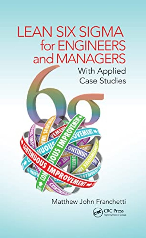 Lean Six Sigma for Engineers and Managers