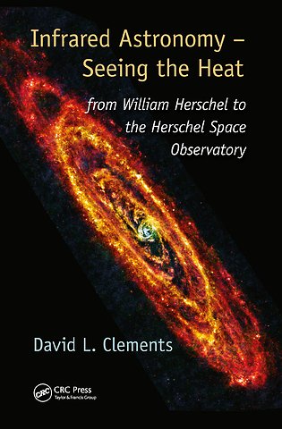 Infrared Astronomy – Seeing the Heat