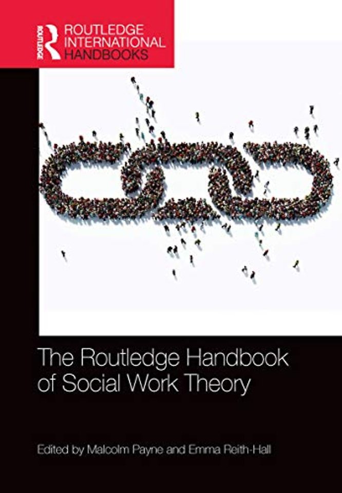 Routledge Handbook of Social Work Theory