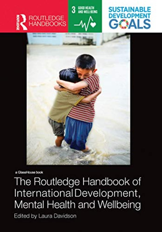 Routledge Handbook of International Development, Mental Health and Wellbeing