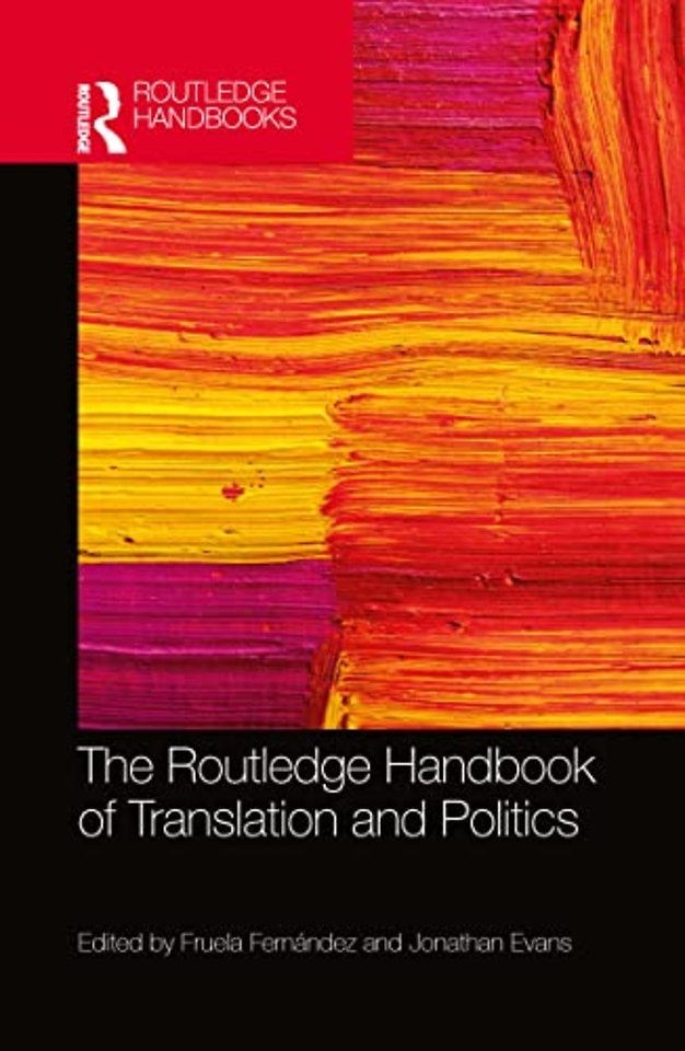 Routledge Handbook of Translation and Politics
