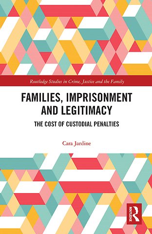 Families, Imprisonment and Legitimacy