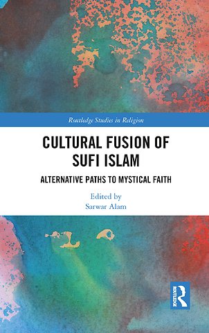 Cultural Fusion of Sufi Islam
