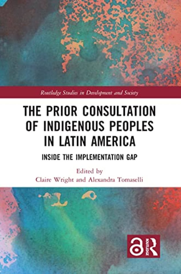 Prior Consultation of Indigenous Peoples in Latin America