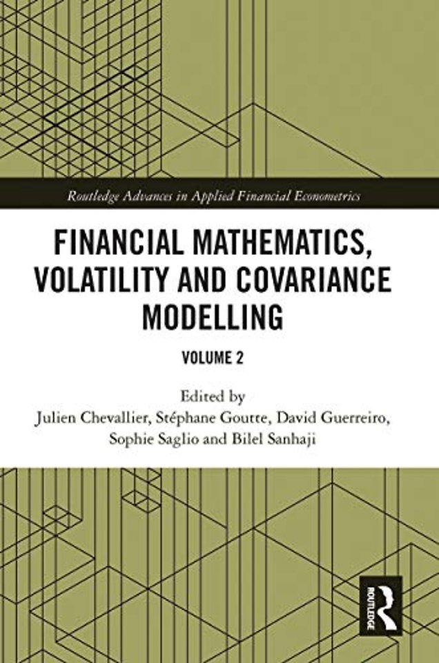 Financial Mathematics, Volatility and Covariance Modelling