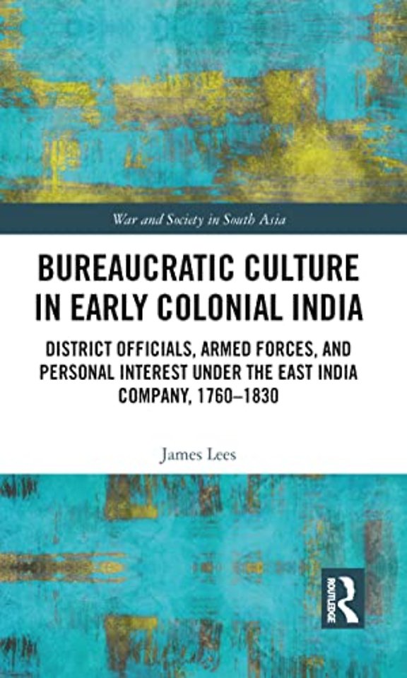 Bureaucratic Culture in Early Colonial India