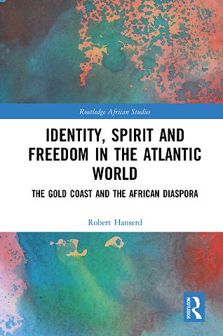 Identity, Spirit and Freedom in the Atlantic World