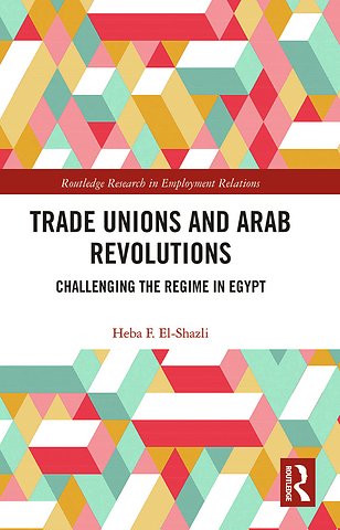 Trade Unions and Arab Revolutions