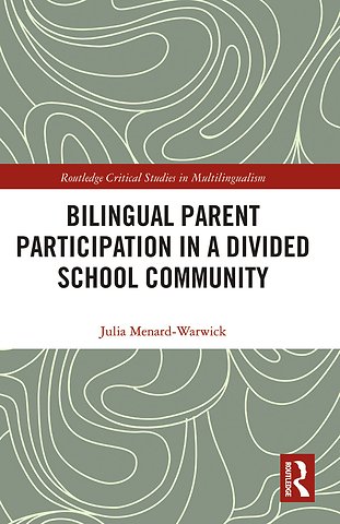 Bilingual Parent Participation in a Divided School Community