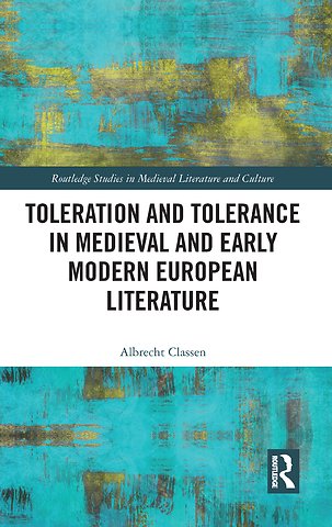 Toleration and Tolerance in Medieval European Literature