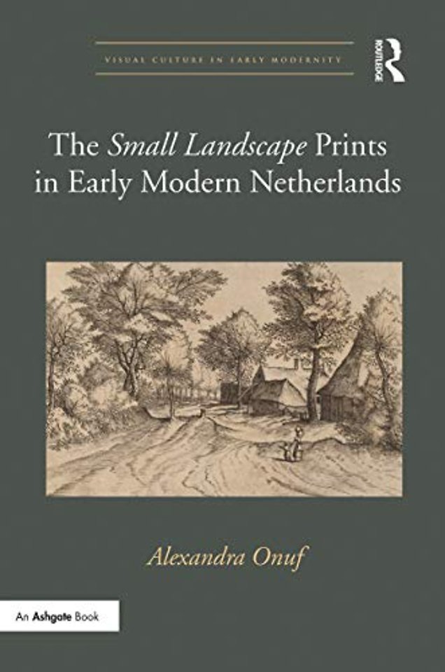 'Small Landscape' Prints in Early Modern Netherlands