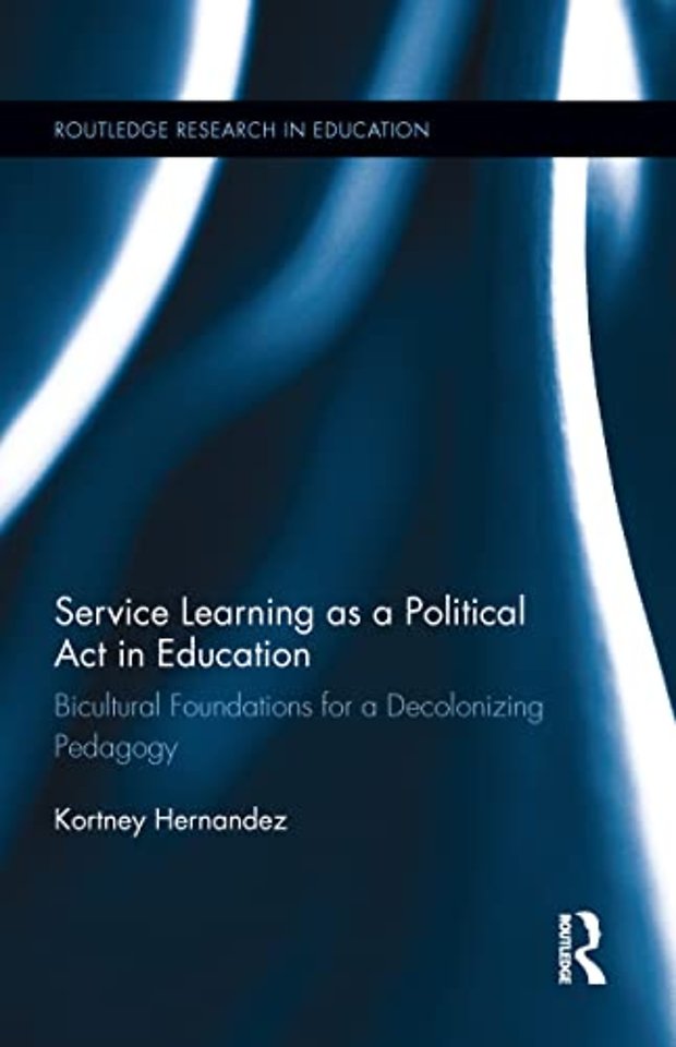 Service Learning as a Political Act in Education