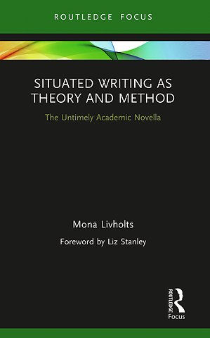 Situated Writing as Theory and Method