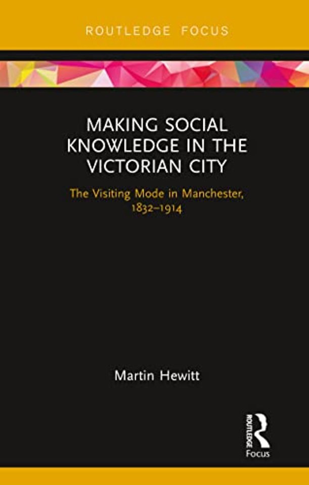 Making Social Knowledge in the Victorian City