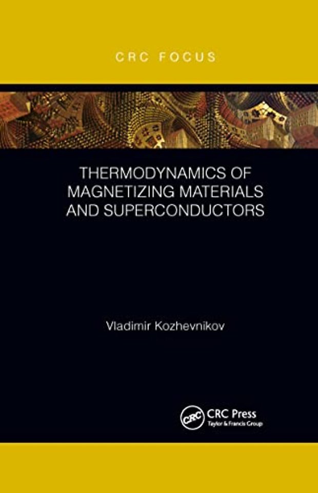 Thermodynamics of Magnetizing Materials and Superconductors