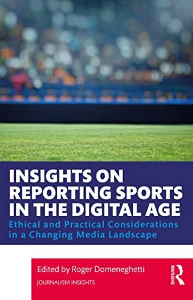 Insights on Reporting Sports in the Digital Age
