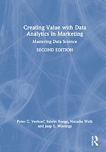 Creating Value with Data Analytics in Marketing
