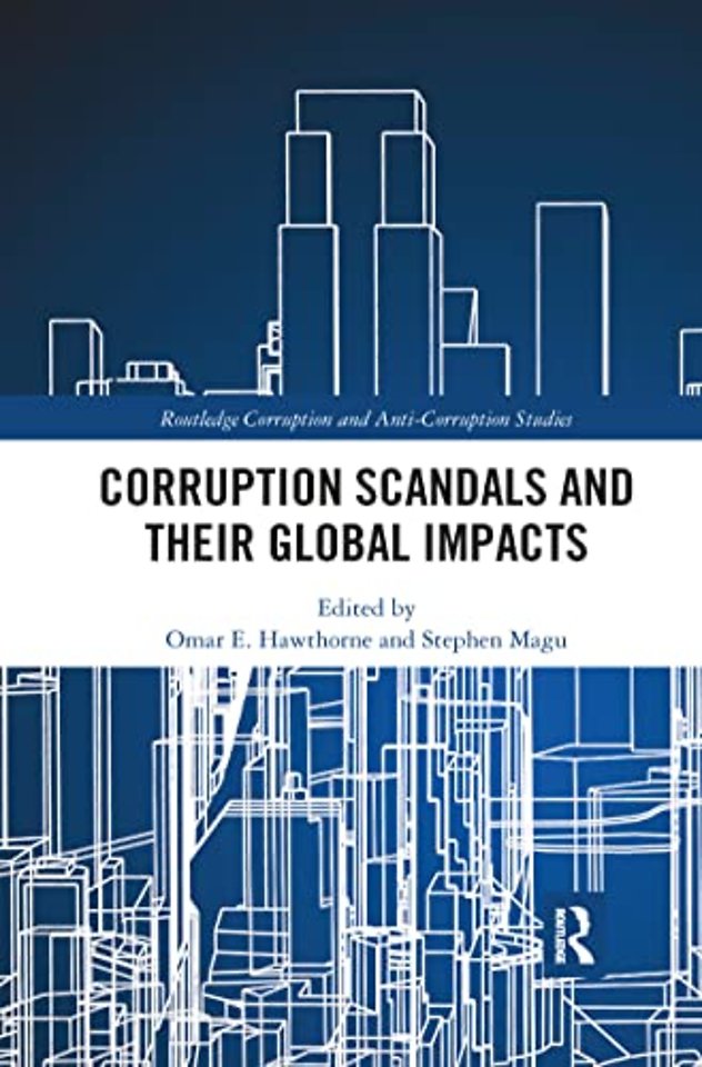 Corruption Scandals and their Global Impacts