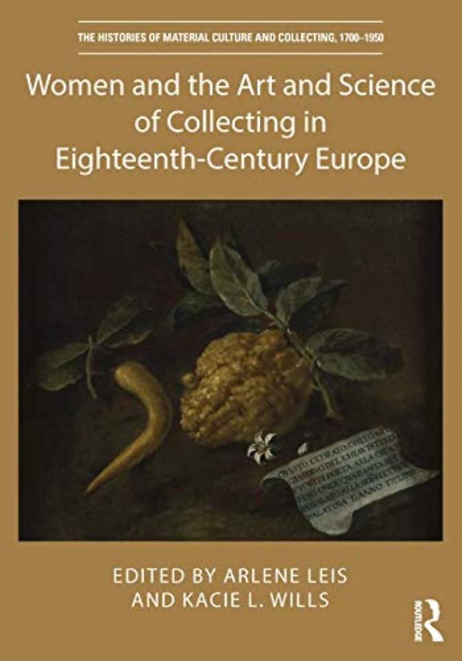 Histories of Material Culture and Collecting, 1700-1950
