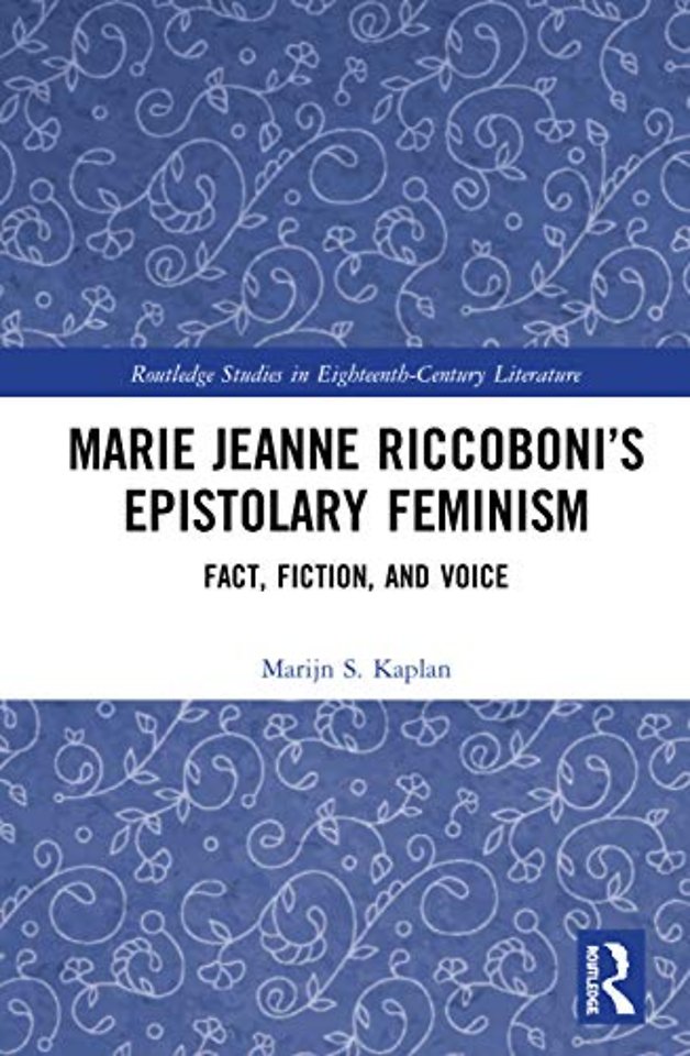 Marie Jeanne Riccoboni’s Epistolary Feminism