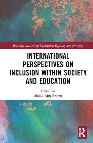 International Perspectives on Inclusion within Society and Education