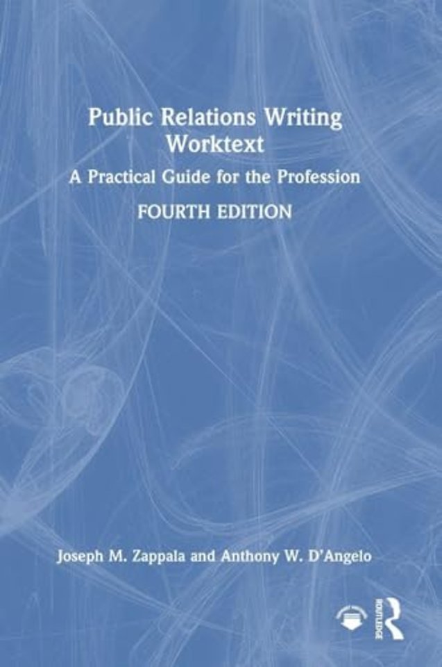 Public Relations Writing Worktext