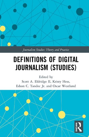 Definitions of Digital Journalism (Studies)