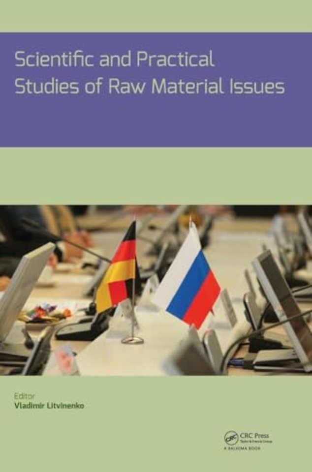 Scientific and Practical Studies of Raw Material Issues