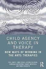 Child Agency and Voice in Therapy