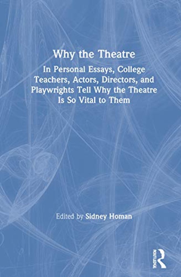 Why the Theatre