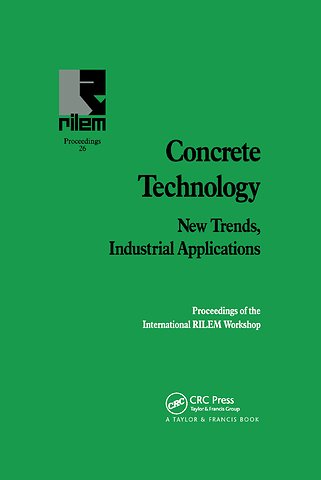 Concrete Technology: New Trends, Industrial Applications