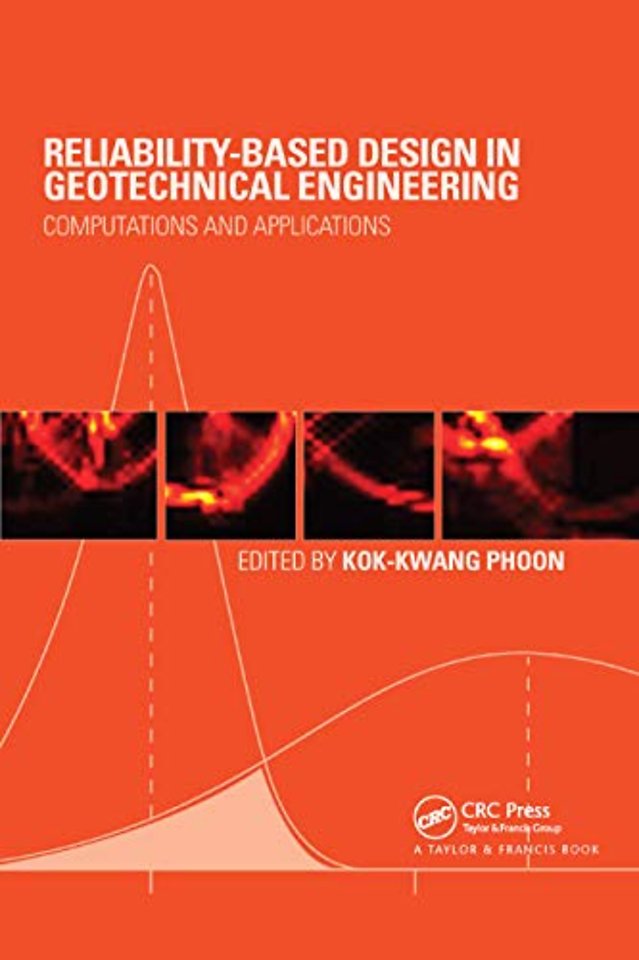 Reliability-Based Design in Geotechnical Engineering