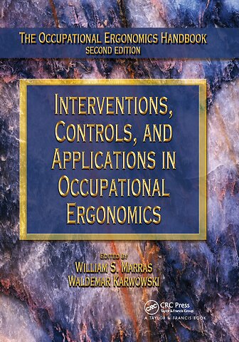 Occupational Ergonomics Handbook, Second Edition