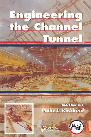 Engineering the Channel Tunnel