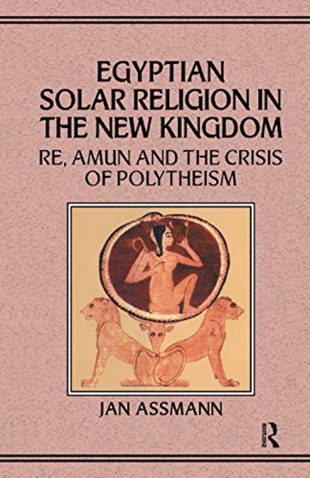 Egyptian Solar Religion in the New Kingdom