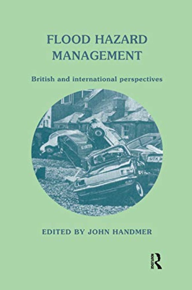 Flood Hazard Management: British and International Perspectives