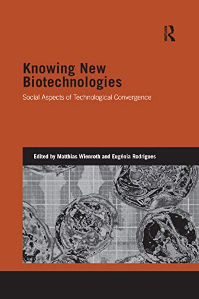 Knowing New Biotechnologies
