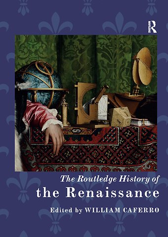 Routledge History of the Renaissance