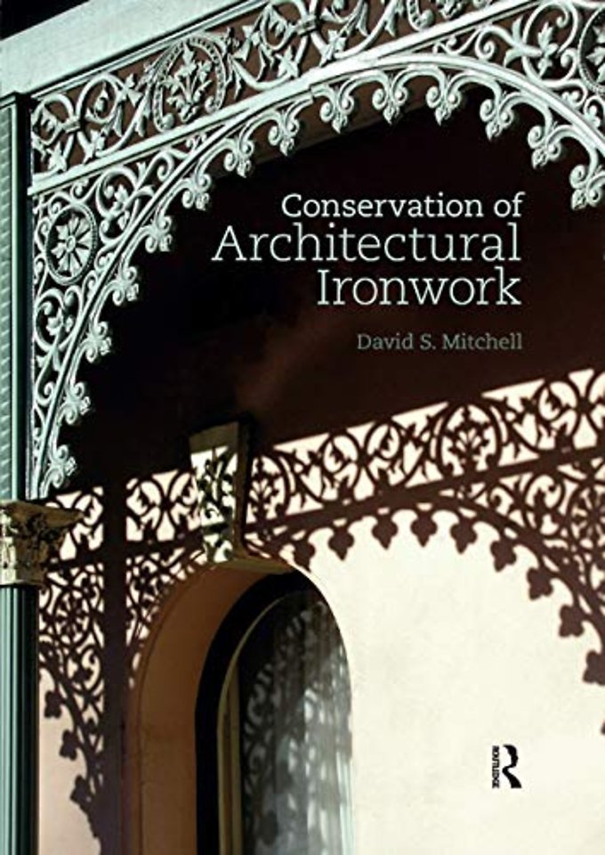 Conservation of Architectural Ironwork