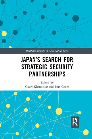 Japan�s Search for Strategic Security Partnerships