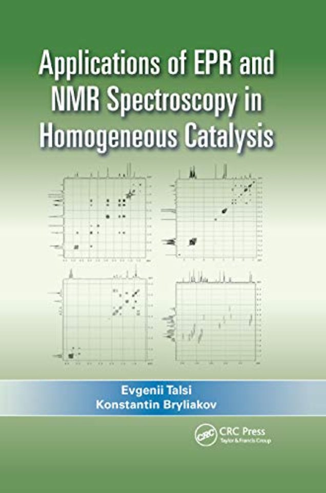 Applications of EPR and NMR Spectroscopy in Homogeneous Catalysis