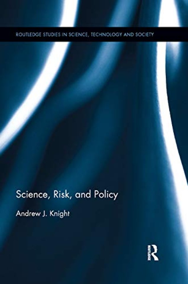 Science, Risk, and Policy