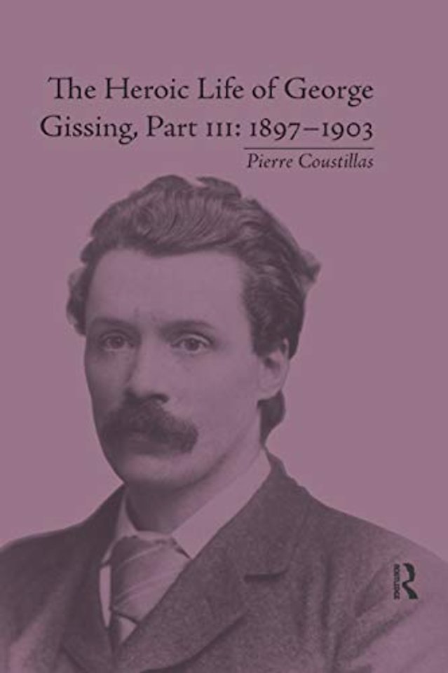 Heroic Life of George Gissing