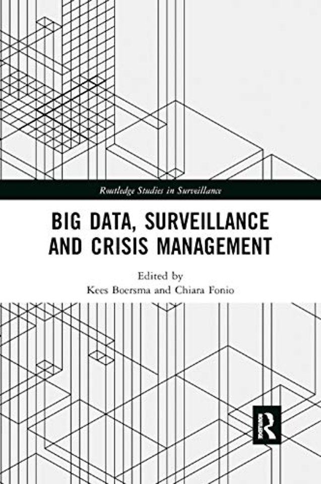 Big Data, Surveillance and Crisis Management